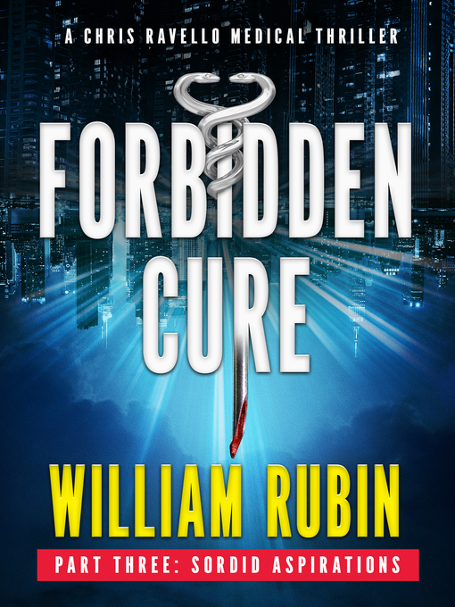 Title details for Forbidden Cure Part Three by William Rubin - Available